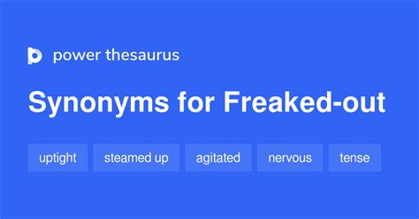 synonym for freaked out|freaking out synonym polite.